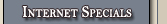 Internet Specials